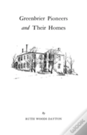 Capa do artigo Greenbrier (W. Va.) Pioneers And Their Homes