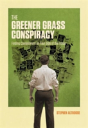 Greener Grass Conspiracy  The - Preview
