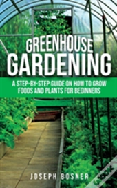 Greenhouse Gardening