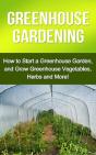 Greenhouse Gardening - Preview