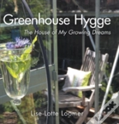 Greenhouse Hygge