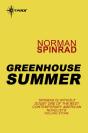 Greenhouse Summer - Preview