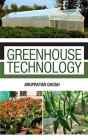 Greenhouse Technology: Principles And Practices  (Co-Published With Crc Press,Uk) - Preview