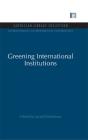 Greening International Institutions - Preview