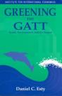 Greening The Gatt Â€“ Trade, Environment, And The Future - Preview