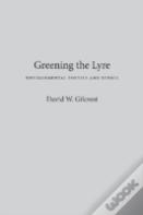 Greening The Lyre