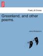 Greenland, And Other Poems. - Preview