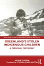 Greenland'S Stolen Indigenous Children - Preview