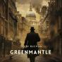 Greenmantle - Preview