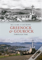 Greenock & Gourock Through Time