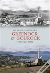 Greenock & Gourock Through Time