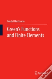 Green'S Functions And Finite Elements