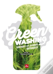 Capa do artigo Greenwashing, Fabriquer Ses Produits Menagers