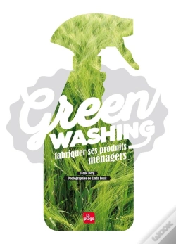Capa do artigo Greenwashing, Fabriquer Ses Produits Menagers