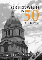 Greenwich In 50 Buildings
