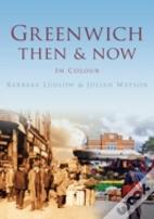 Greenwich Then & Now