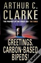 Greetings, Carbon-Based Bipeds!