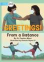 Greetings! From A Distance - Preview
