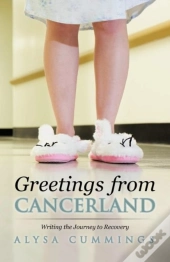 Greetings From Cancerland