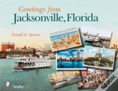 Greetings From Jacksonville, Florida