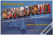 Capa do artigo Greetings From Novorossiya