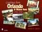 Greetings From Orlando & Winter Park, Florida:  1902-1950 - Preview