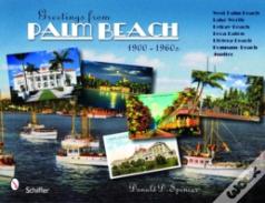 Greetings From Palm Beach, Florida, 1900-1960s