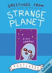 Greetings From Strange Planet