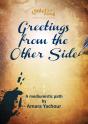 Greetings From The Other Side - Preview