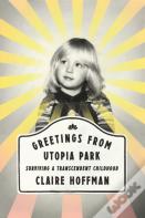 Greetings From Utopia Park