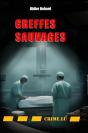 Greffes Sauvages - Preview