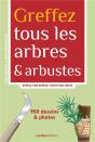 Greffez Tous Les Arbres Et Arbustes - Preview