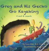 Greg And His Gecko Go Kayaking