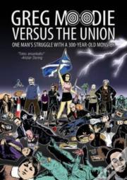 Greg Moodie Versus The Union