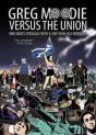 Greg Moodie Versus The Union - Preview