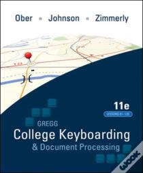 Gregg College Keyboarding & Document Processing (Gdp11) Microsoft Word 2016 Manual Kit 2: 61-120