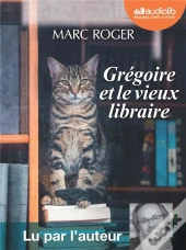 Gregoire Et Le Vieux Libraire - Livre Audio 1 Cd Mp3