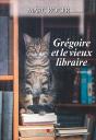 Grégoire Et Le Vieux Libraire - Preview