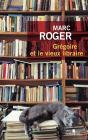 Grégoire Et Le Vieux Libraire - Preview