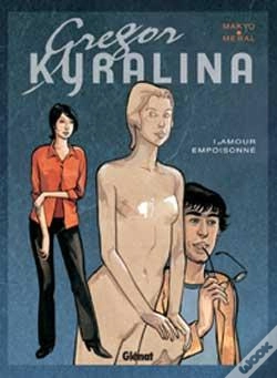 Capa do artigo Gregor Kyralina Tome 1 ; Amour Empoisonné