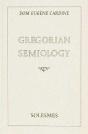 Gregorian Semiology - Preview