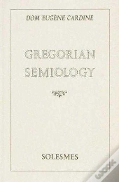 Gregorian Semiology