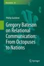 Gregory Bateson On Relational Communication: From Octopuses To Nations - Preview