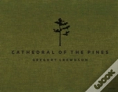 Gregory Crewdson: Cathedral Of The Pines