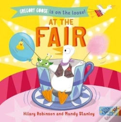Capa do artigo Gregory Goose Is On The Loose! At The Fair