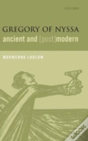 Capa do artigo Gregory Of Nyssa, Ancient And (Post)Modern