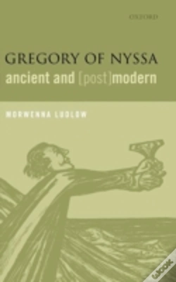 Capa do artigo Gregory Of Nyssa, Ancient And (Post)Modern