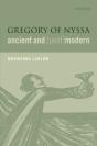 Gregory Of Nyssa, Ancient And (Post)Modern - Preview