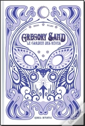 Gregory Sand : Le Gardien Des Rêves
