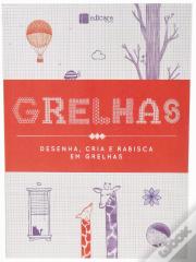 Grelhas - Desenha, Cria e Rabisca